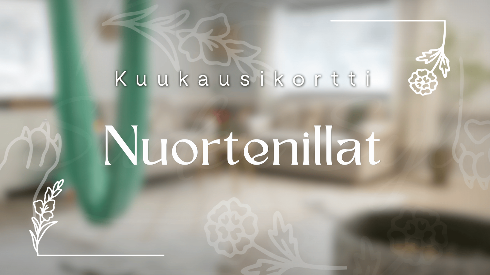 Kuukausikortti / Jäsenyys