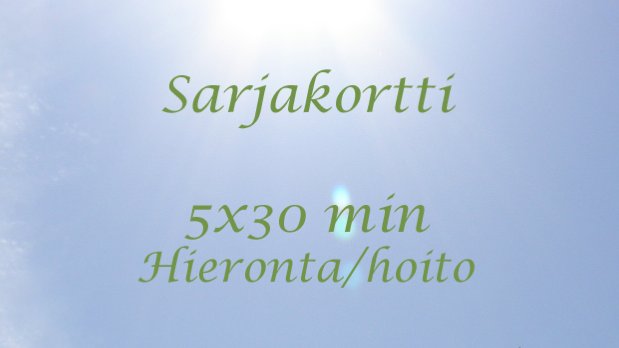 5x30min hieronta/hoito 
