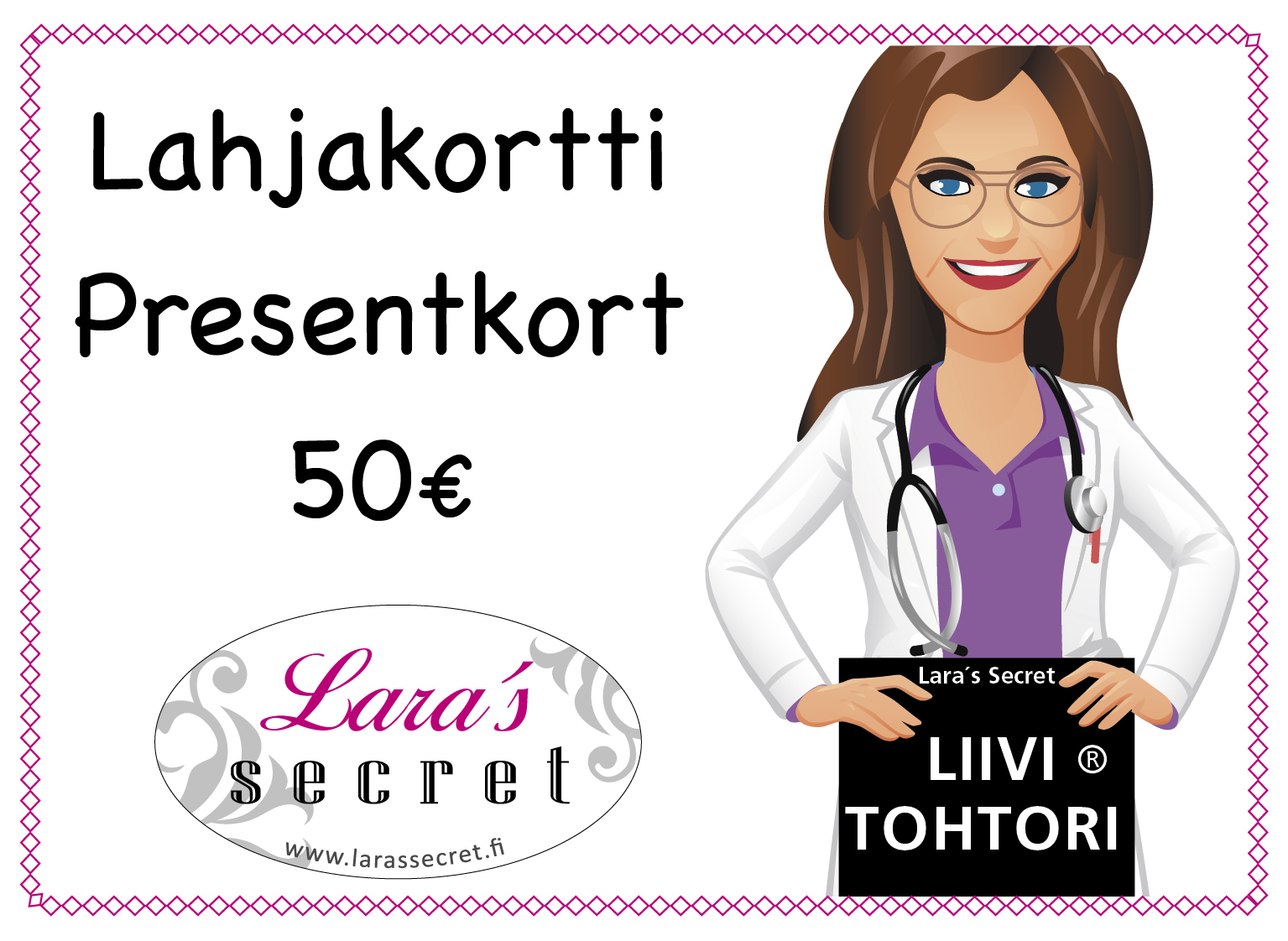 Lara´s Secret lahjakortti