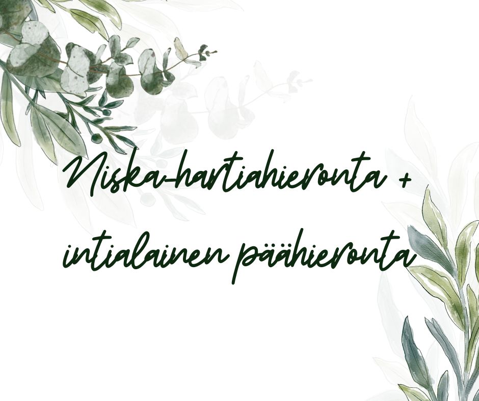 Niska-hartiahieronta + intialainen päähieronta