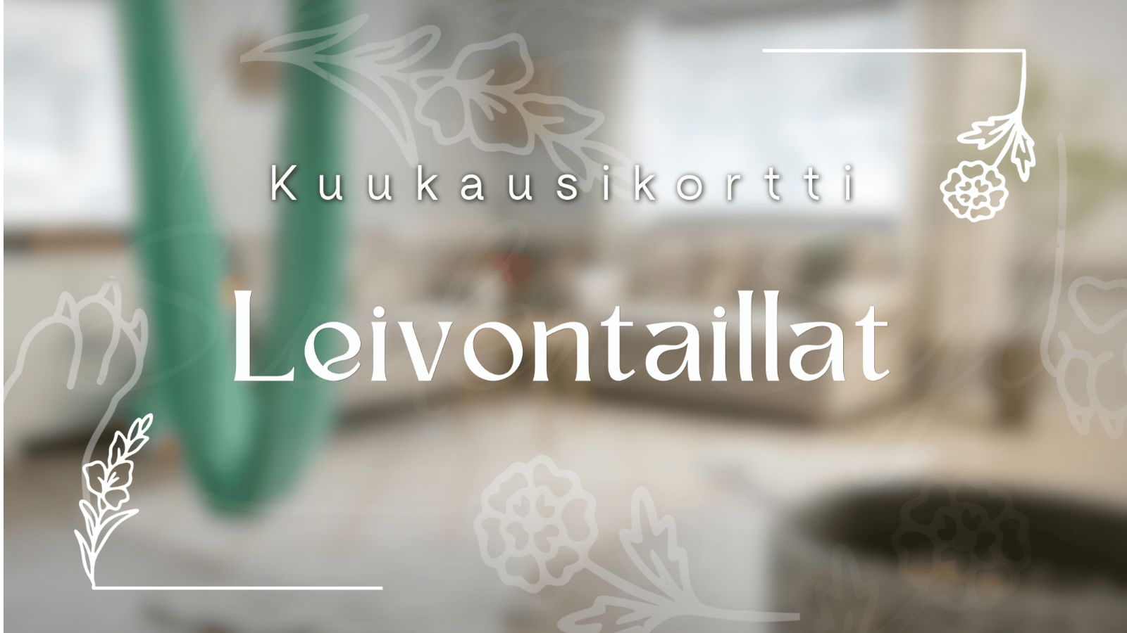 Kuukausikortti / Jäsenyys