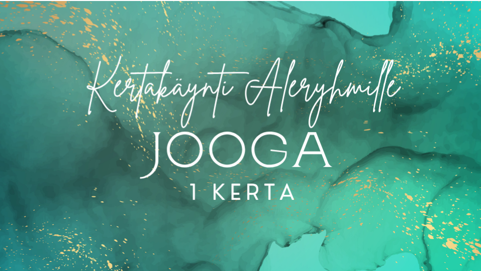 ALERYHMÄT: Jooga Kertakäynti