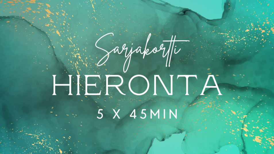Hieronta 5 x 45min
