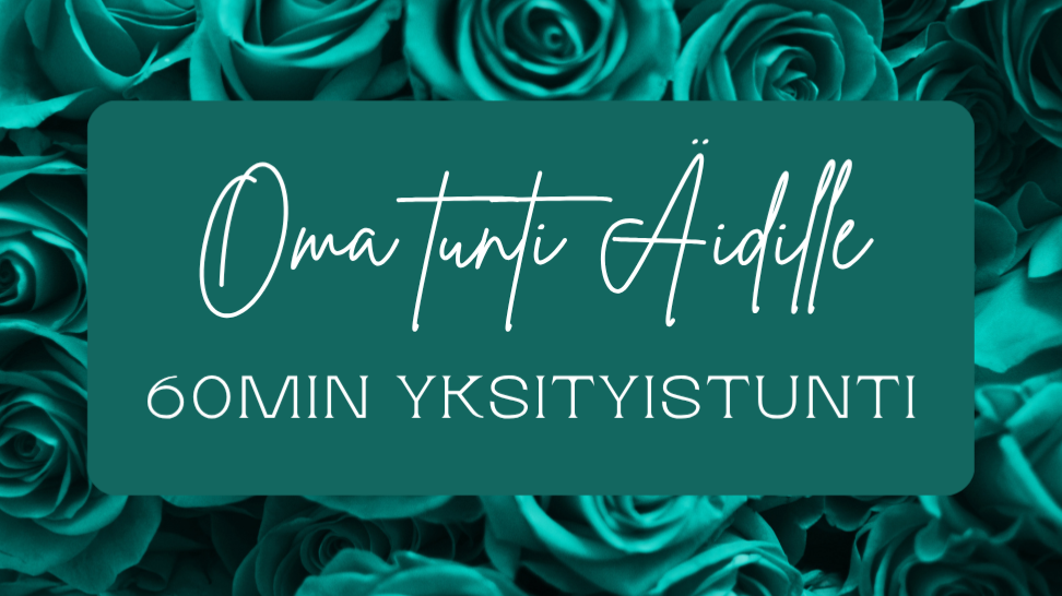 Yksityistunti Äidille